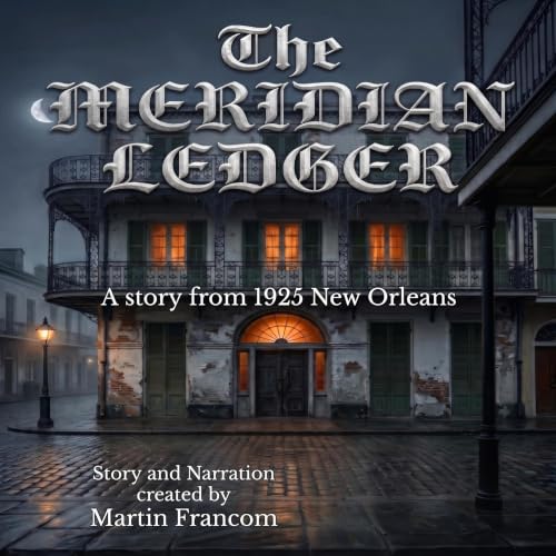 Cover of The Meridian Ledger: A Story From 1925 New Orleans (Short Stories)