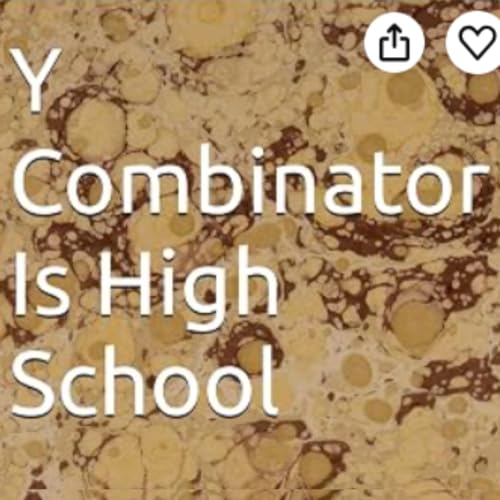 Cover of Y Combinator Is High School: The Neil Armstrong Paradigm for Building Trillion-Dollar Companies