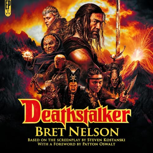 Cover of Deathstalker: The Novelization (Encyclopocalypse Movie Tie-In Series)