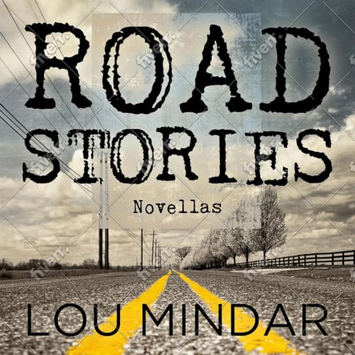 Cover of Road Stories: Novellas