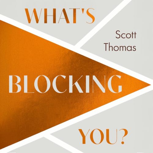 Cover of What's Blocking You?