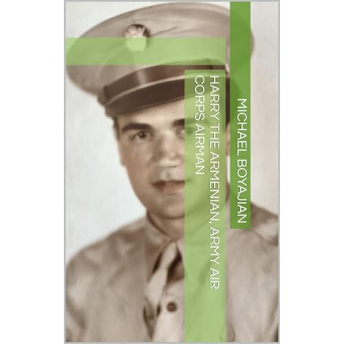 Cover of Harry the Armenian, Army Air Corps Airman