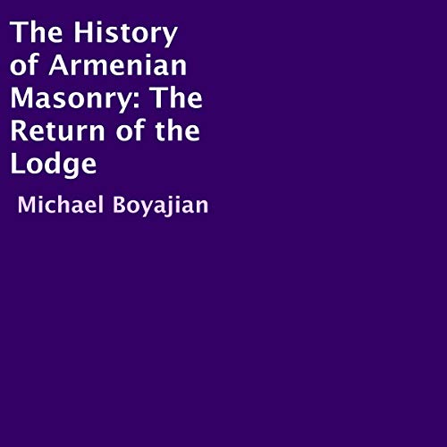 Cover of The History of Armenian Masonry