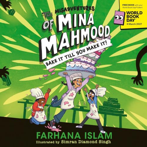 Cover of The Misadventures of Mina Mahmood: Bake It Till You Make It!