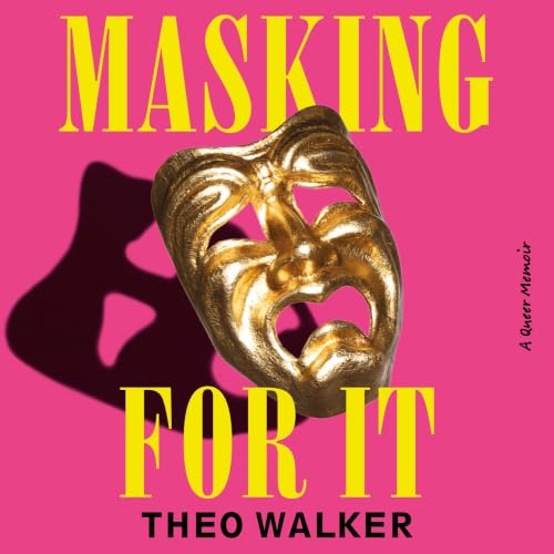 Cover of Masking For It