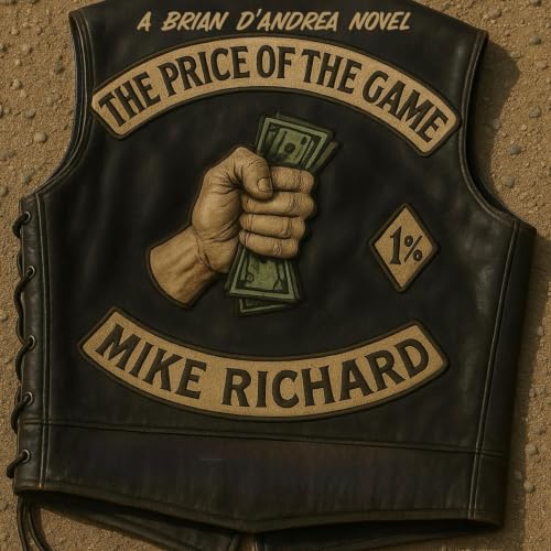 Cover of The Price Of The Game: A Brian D'Andrea Novel
