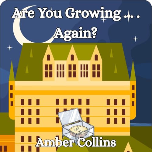 Cover of Are You Growing . . . Again?