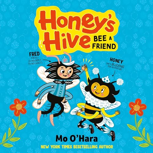 Cover of Honey's Hive: Bee a Friend
