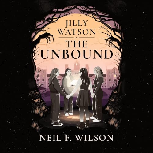 Cover of Jilly Watson: The Unbound