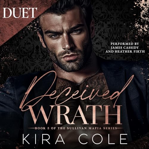 Cover of Deceived Wrath (The Sullivan Mafia Series Book 5)
