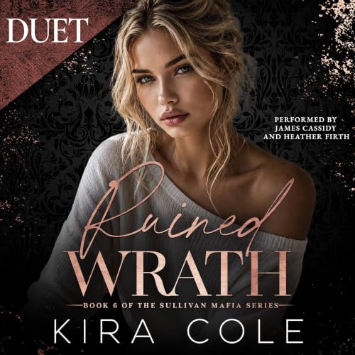 Cover of Ruined Wrath (The Sullivan Mafia Series Book 6)