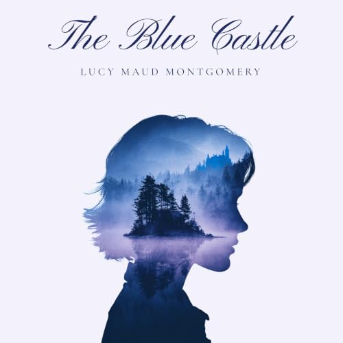 Cover of The Blue Castle