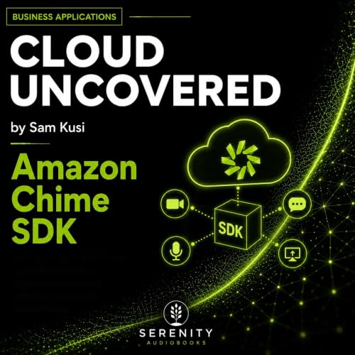 Cover of Amazon Chime SDK