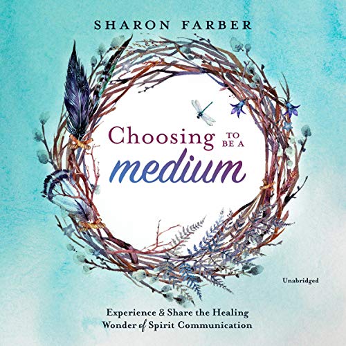 Cover of Choosing to Be a Medium