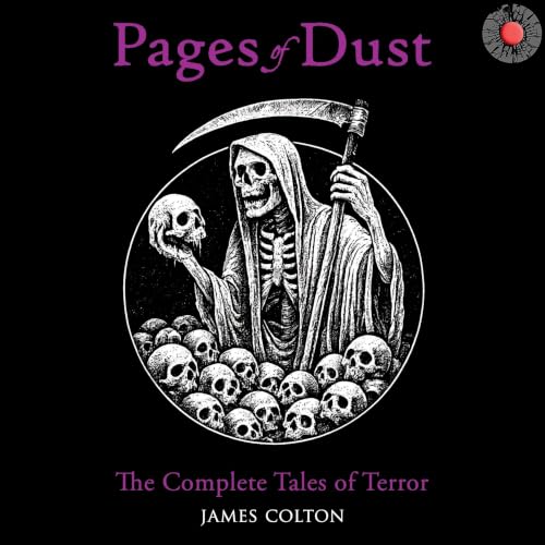 Cover of Pages of Dust: The Complete Tales of Terror (Pages of Dust: The Nightmare Collection)