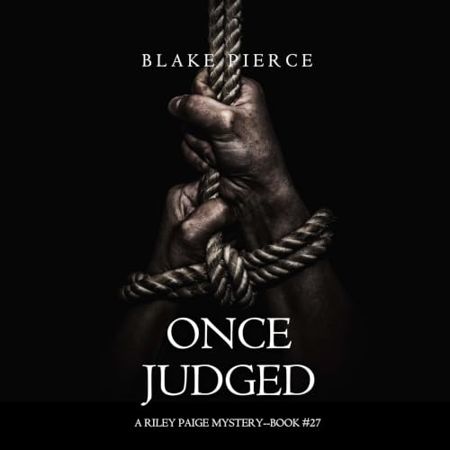 Cover of Once Judged (A Riley Paige Mystery—Book 27)