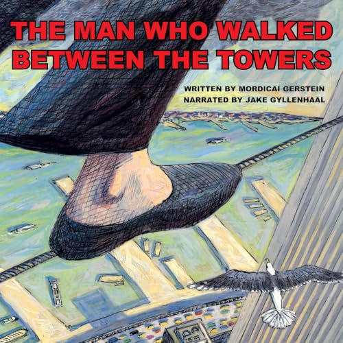 Cover of The Man Who Walked Between the Towers