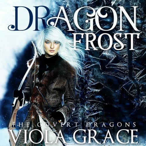 Cover of Dragon Frost (The Covert Dragons Book 9)