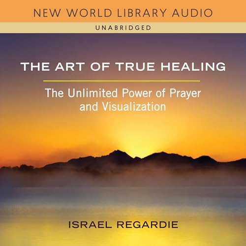 Cover of The Art of True Healing