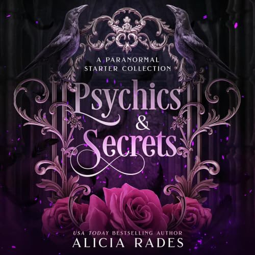 Cover of Psychics & Secrets: A Paranormal Starter Collection