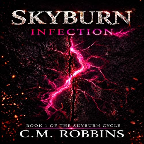Cover of Skyburn: Infection (The Skyburn Cycle Book 1)