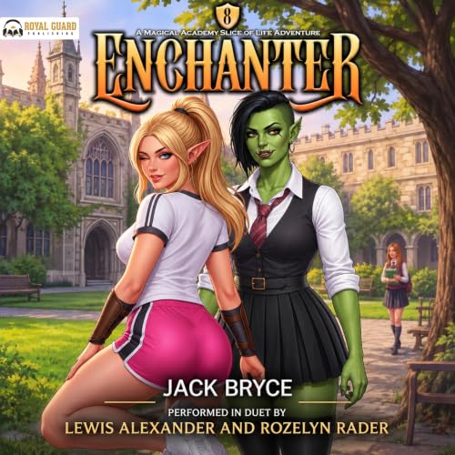 Cover of Enchanter 8: A Magical Academy Slice of Life Adventure