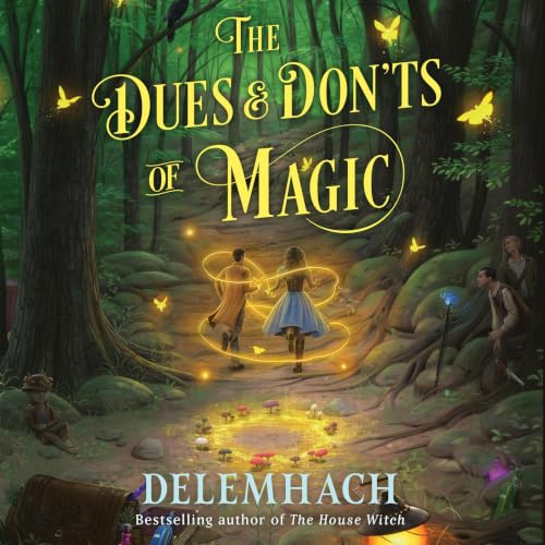 Cover of The Dues & Don'ts of Magic
