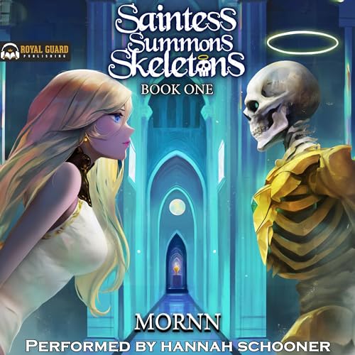 Cover of Saintess Summons Skeletons: Book 1