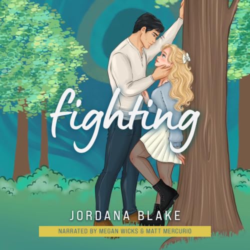 Cover of Fighting: A Best Friends Older Brother, Fake Dating, Dislike-to-Love, Small Town Romantic Traum-Com (Peacock Springs, New Jersey Book 2)