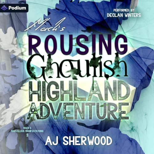 Cover of Mack's Rousing Ghoulish Highland Adventure