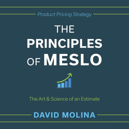 Cover of The Principles of MESLO: The Art & Science of an Estimate (MESLO Series Book 1)