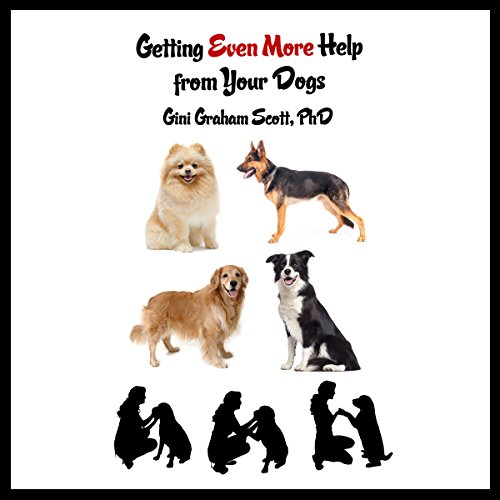 Cover of Getting Even More Help from Your Dogs