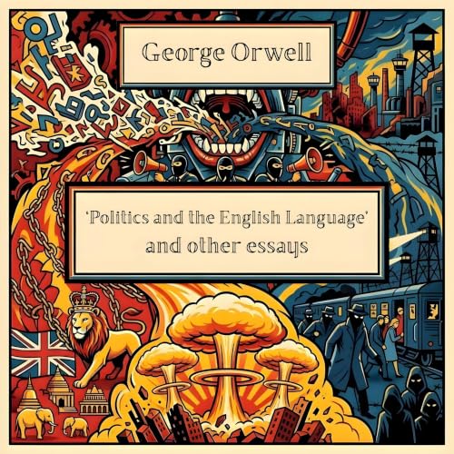 Cover of 'Politics and the English Language' and other essays