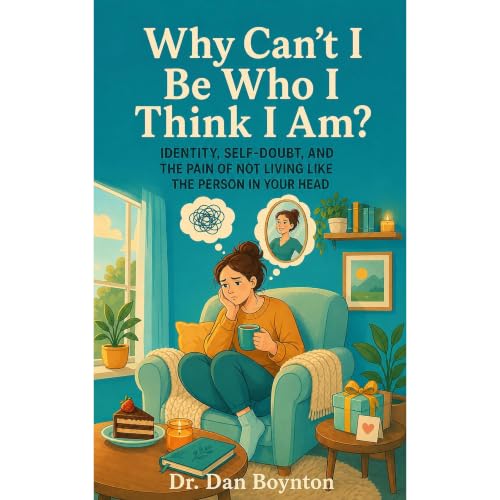 Cover of Why Can’t I Be Who I Think I Am?