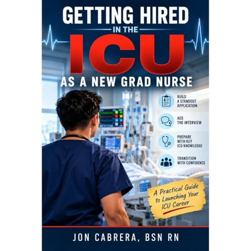 Cover of Getting Hired in the ICU as a New Grad Nurse