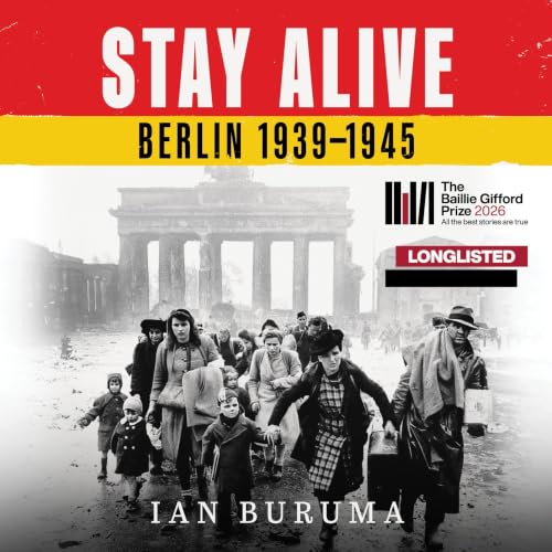 Cover of Stay Alive: Berlin, 1939–1945