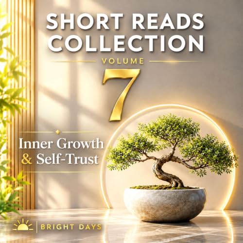 Cover of Short Reads Collection – Volume 7: Inner Growth & Self-Trust