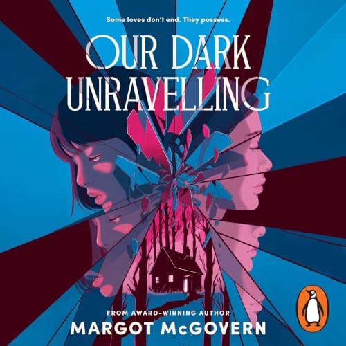 Cover of Our Dark Unravelling