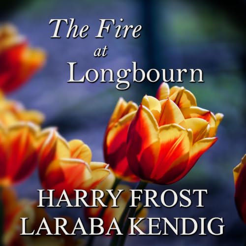 Cover of The Fire at Longbourn: A Pride and Prejudice Variation