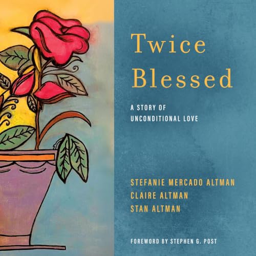 Cover of Twice Blessed: A Story of Unconditional Love