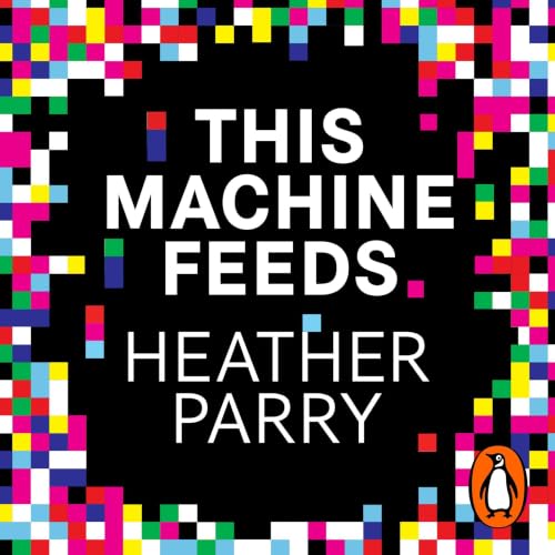 Cover of This Machine Feeds