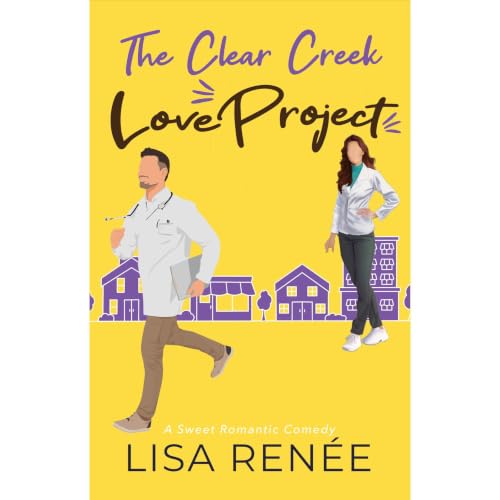 Cover of The Clear Creek Love Project