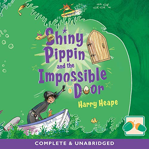 Cover of Shiny Pippin and the Impossible Door