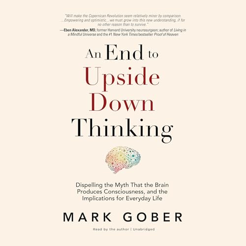 Cover of An End to Upside Down Thinking