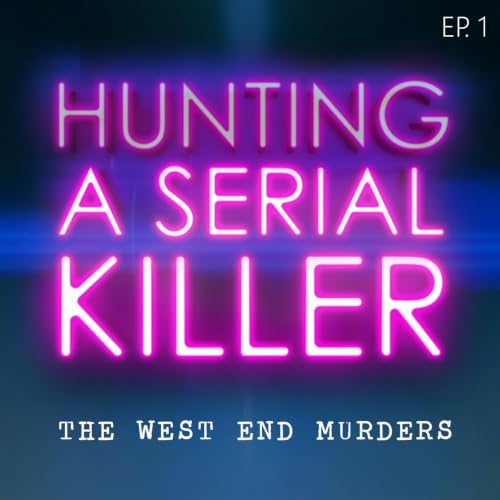 Cover of Hunting A Serial Killer: Episode 1