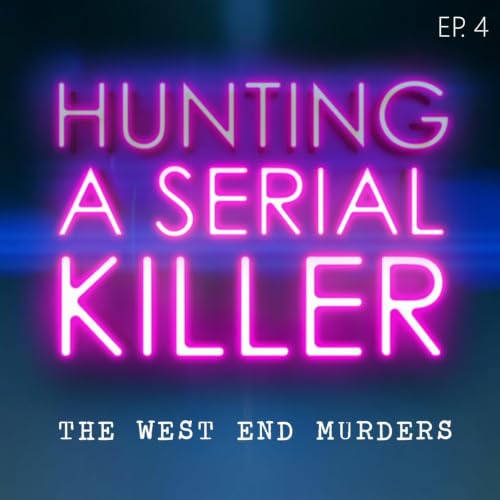 Cover of Hunting A Serial Killer: Episode 4