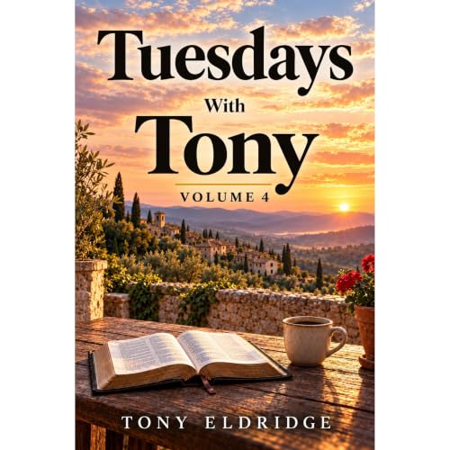 Cover of Tuesdays With Tony: Volume 4