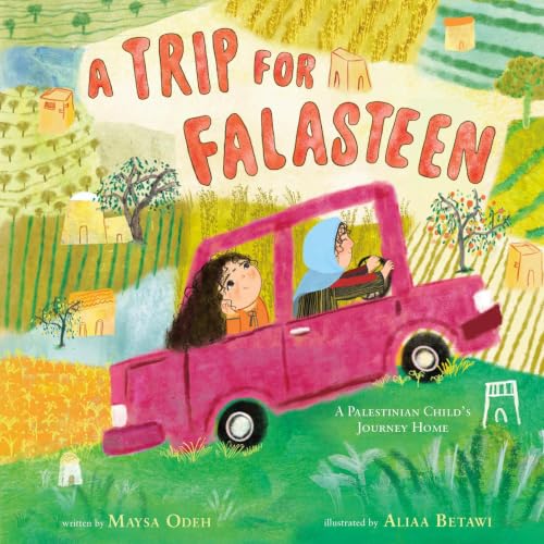 Cover of A Trip for Falasteen