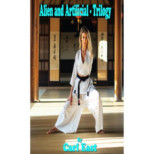 Cover of Alien and Artificial - Trilogy