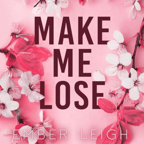 Cover of Make Me Lose: a small-town enemies-to-lovers romance (Bayshore Book 1)
